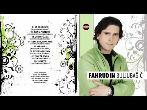 Fahrudin Buljubašić - Život od stakla - (Audio 2008)