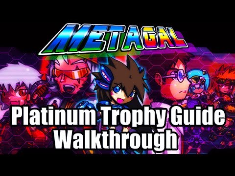 METAGAL: Platinum Trophy Guide Walkthrough (10-15 mins Platinum)