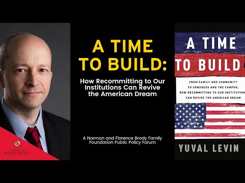 A Time to Build: How Recommitting to Our Institutions Can Revive the American Dream