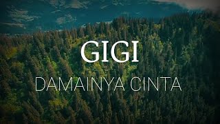 Download lagu Gigi - Damainya cinta | Lyrics mp3 Download lagu Gigi - Damainya cinta | Lyrics mp3
