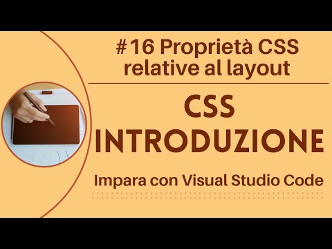 [Impara con VSCode] Introduzione a CSS #16 Proprietà CSS relative al layout