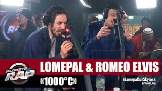 Lomepal &quot;1000°C&quot; ft Roméo Elvis #PlanèteRap