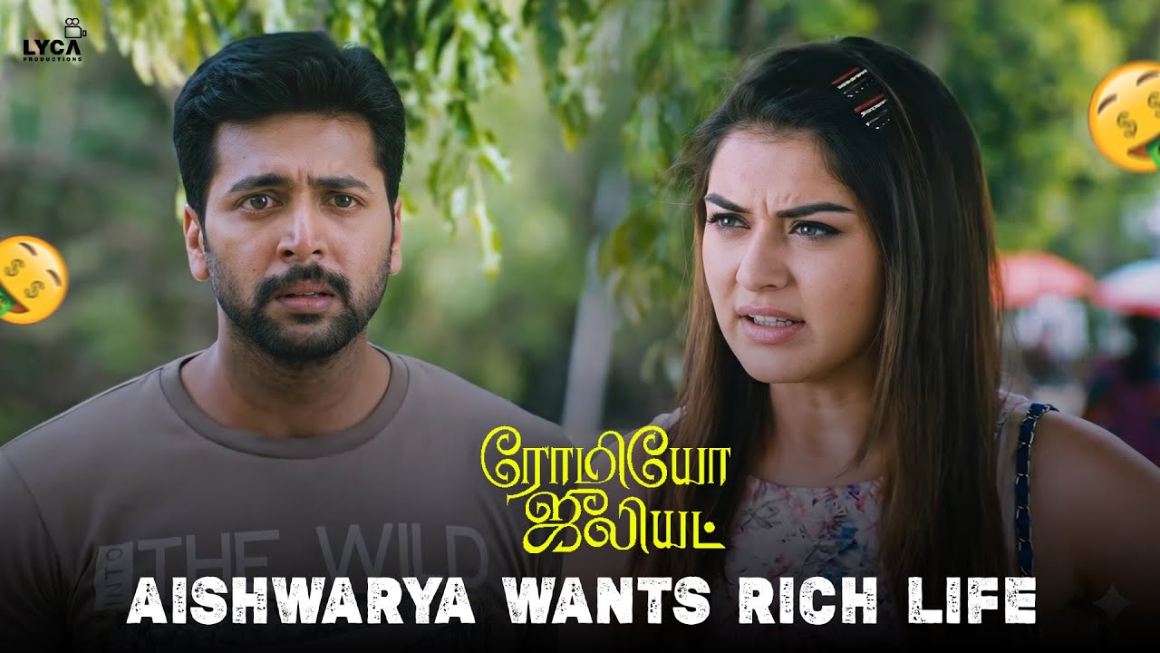 பணம் தான் கார்த்தி Life..!| Romeo Juliet | Ravi Mohan | Hansika | Lyca