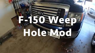 Ecoboost F-150 Weep Hole Mod