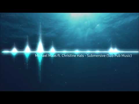 Michael Maas ft. Christine Hals - Submersive