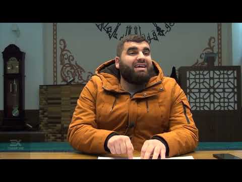 9. Komentimi i sures El-Kehf, ajetet: 46-53 - hoxhë Dr. Elbasan Xani