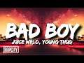 Juice WRLD Bad Boy Lyrics Ft Young Thug