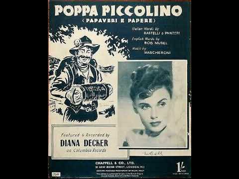 Diana Decker  : Poppa Piccolino