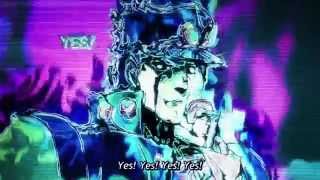 JJBA - Jotaro &quot;YES YES YES&quot;