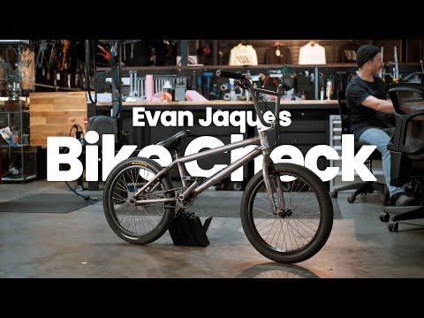 Evan Jaques - BMX Bike Check 2023