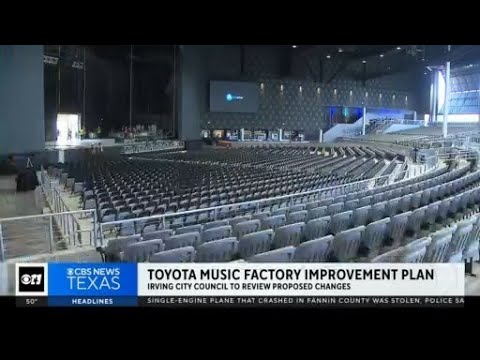 Irving City Council reviewing Toyota Music Factory improvement plan