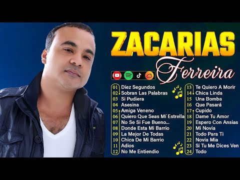 ZACARIAS FERREIRA ÉXITOS MIX - 30 GRANDES CANCIONES DE ZACARIAS FERREIRA - ALBUM COMPLETO