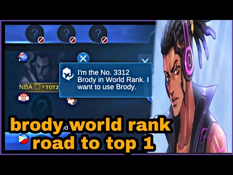 Brody world rank road to top 1 global #Mobilelegends TOTZ PAYASO