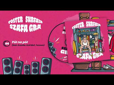 Żyt Toster/SurfAir - Pół na pół (feat. Gverilla, Emil Blef, Tomson) AUDIO