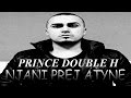 Njani Prej Atyne Prince Double H