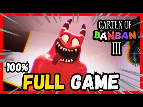 Garten of Banban 3 - FULL GAME Walkthrough & Ending No Commentary