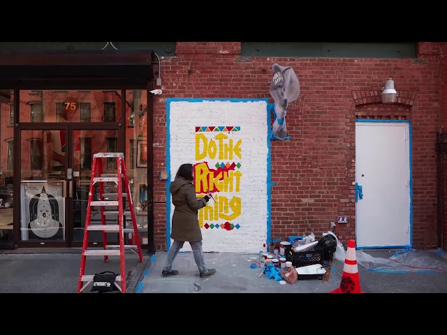 Do the Right Thing Time-Lapse