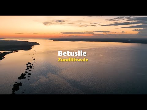 Betusile - Zundithwale (Official Lyric Video)
