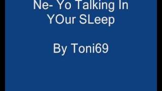 Ne Yo   Talking In Your Sleep 