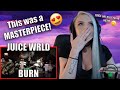 This Was A MASTERPIECE Juice WRLD Burn Official Music Video REACTION