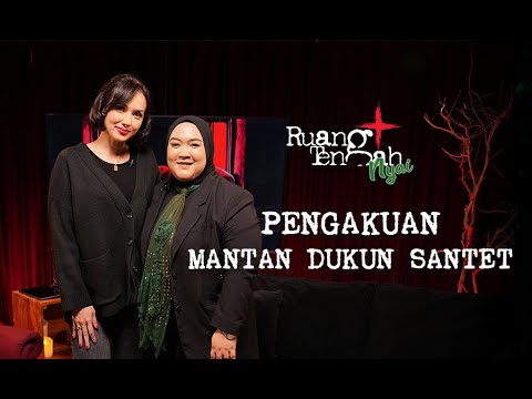 Ruang Tengah Nyai - Pengakuan Sang Mantan Dukun Sant*t