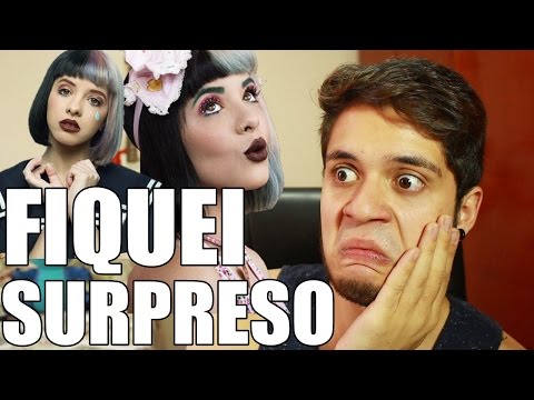REAGINDO A MELANIE MARTINEZ - ME SURPREENDI !