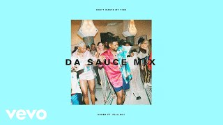 Usher - Don&#39;t Waste My Time (Da Sauce Remix (Audio)) ft. Ella Mai