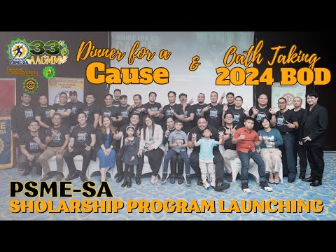PSME-SA DINNER FOR A CAUSE & 2024 BOD OATH TAKING
