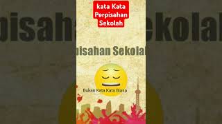 Download lagu Kata Kata Perpisahan Sekolah Bikin Nangis...!! Kata Kata perpisahan sekolah paling sedih mp3