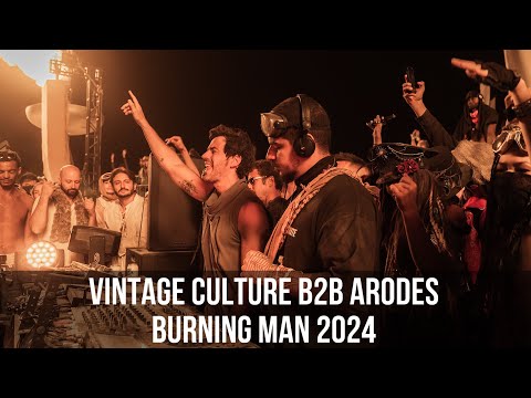 Vintage Culture b2b Arodes  at Burning Man 2024, Black Rock City