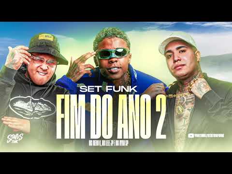 SET FIM DO ANO 2 - MC Meno K, MC Ryan SP, MC IG, MC Lele JP e MC Negao Original