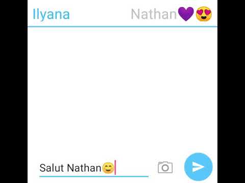 Ilyana aime Nathan ( part 2 )