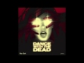 DANCE WITH THE DEAD - The Pitt