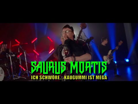 Saurus Mortis  - Ich schwöre Kaugummi ist mega