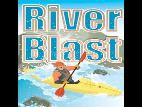 River Blast Video