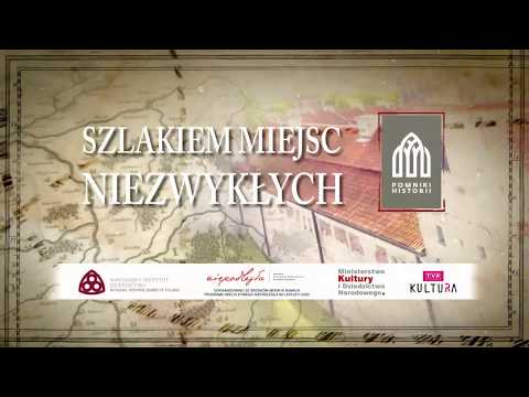 4. seria filmów "Szlakiem miejsc niezwykłych: pomniki historii"