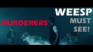 Weesp - Murderers [Official Music Video 2015]