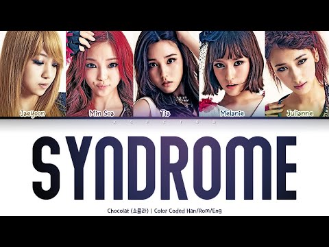 Chocolat (쇼콜라) - Syndrome (신드롬) Lyrics [Color Coded Han/Rom/Eng]