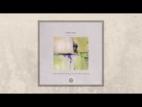 Mark Alow - Everything Will Be Okay [Mix]
