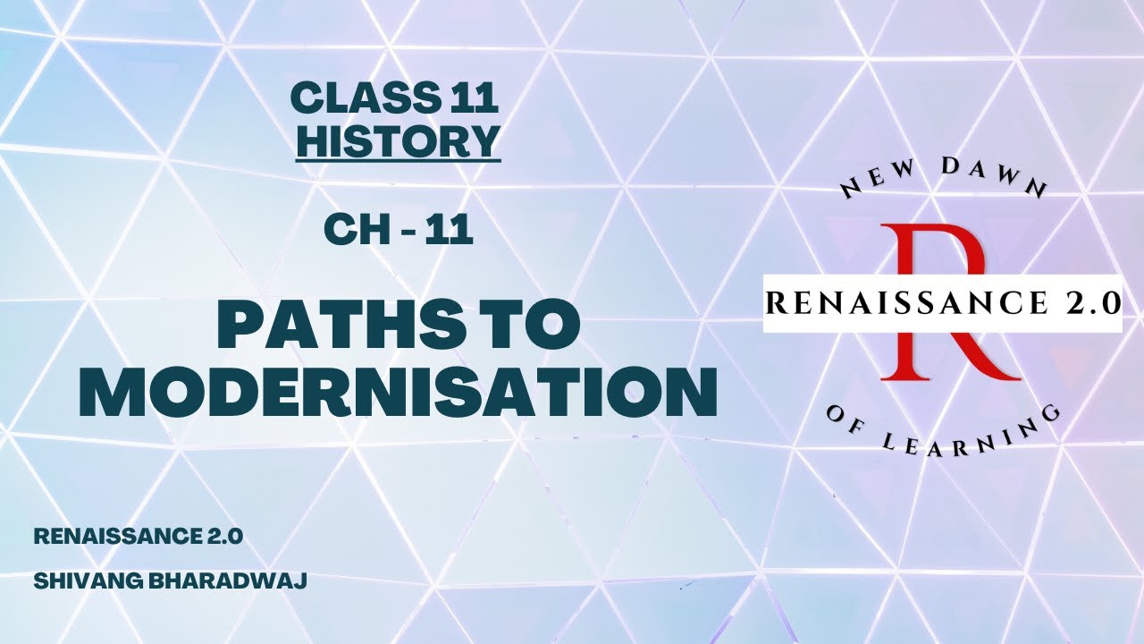 Class 11 History Ch 11 Paths To Modernisation With Notes In Hindi | Complete Explanation