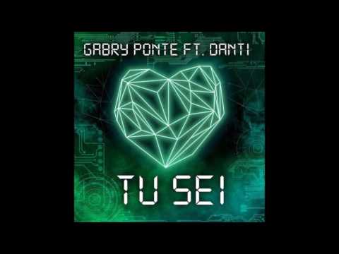 Gabry Ponte feat. Danti - Tu Sei [High Quality]