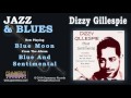 Dizzy Gillespie - Blue Moon