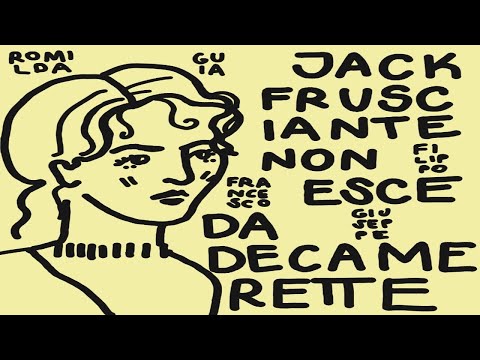 decamerette: 17/05 ore 17:00 - Jack Frusciante non esce da Decamerette - Romi Guia Franz Filo Joe C.