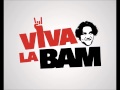 Viva la Bam Theme (Daniel Lioneye The King Of ...