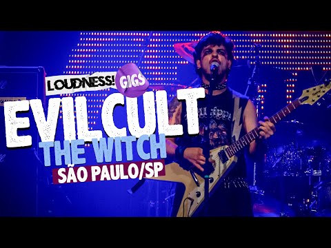 EVILCULT - THE WITCH | SP/SP, DIA 09/11/2024 - BRAZIL | LOUDNESS! GIGS