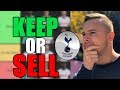 KEEP OR SELL TOTTENHAM HOTSPUR EDITION!! - WHO WOULD YOU KEEP AT OUR FOOTBALL CLUB??