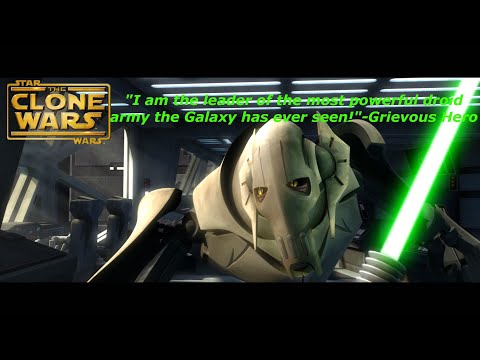 "I am the leader of the powerful droid army the Galaxy has ever seen!" - Grievous Hero