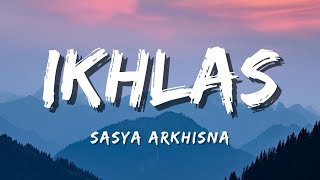 Download lagu Sasya Arkhisna - Ikhlas | Tak jogo tresnamu dinggo atiku (Lyric) mp3 Download lagu Sasya Arkhisna - Ikhlas | Tak jogo tresnamu dinggo atiku (Lyric) mp3