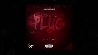 Kingdrumdummie Feat. C-Bane looked up 2 the plug (AUDIO)