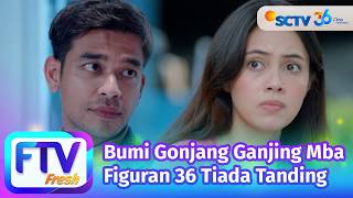 FTV SCTV Anggika Bolsterli & Wafda Saifan - Bumi Gonjang Ganjing Mba Figuran 36 Tiada Tanding